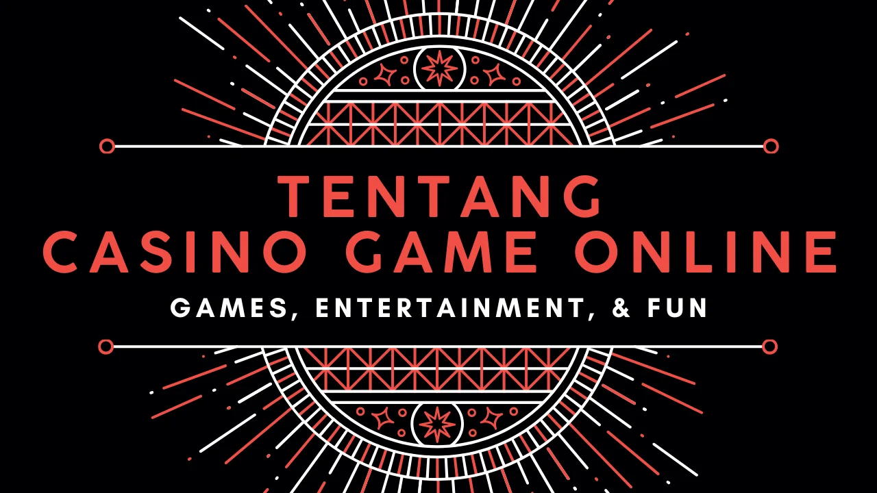 tentang casino game online